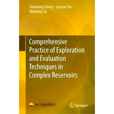 预订 Comprehensive Practice of Exploration and Evaluation Techniques in Complex Reservoirs 复杂储层的勘探和评价技术的综