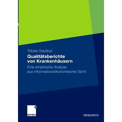 预订 Qualitätsberichte von Krankenhäusern: Eine empirische Analyse aus informationsökonomischer Sicht 医院质量报告—