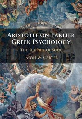 【预订】Aristotle on Earlier Greek Psychology