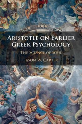 【预订】Aristotle on Earlier Greek Psychology