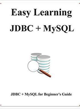 【预售】Easy Learning JDBC + MySQL: JDBC for Beginner’s Guide
