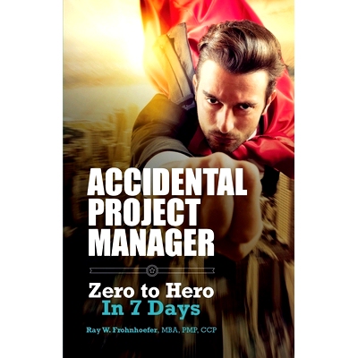 预订 Accidental Project Manager: Zero to Hero in 7 Days: 9781718792937