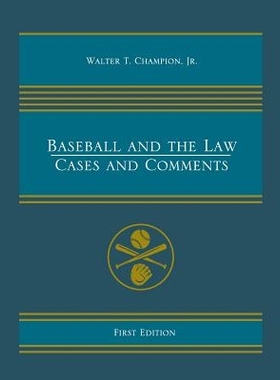 预订 Baseball and the Law: Cases and Comments 棒球与法律：案例与评论: 9781634872584