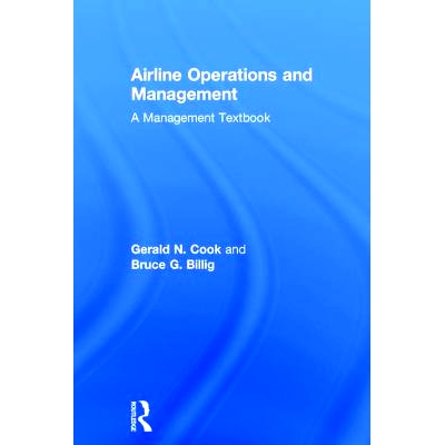 预订 Airline Operations and Management: A Management Textbook 航空公司运营与管理：管理教材: 9781138237520