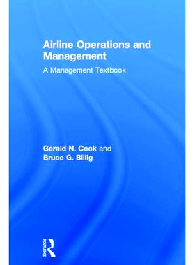 预订 Airline Operations and Management: A Management Textbook 航空公司运营与管理：管理教材: 9781138237520