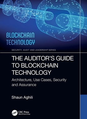 【预订】The Auditor’s Guide to Blockchain Technology 9781032078250
