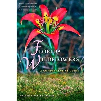 预订 Florida Wildflowers: A Comprehensive Guide 佛罗里达州的野花：综合指南: 9780813044255