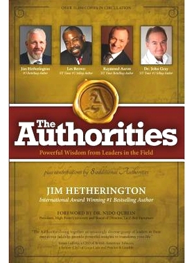 预订 The Authorities - Jim Hetherington: Powerful Wisdom from Leaders in the field: 9781772772593