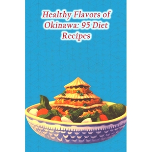 9798859118403 预订 Flavors Diet Recipes Healthy Okinawa