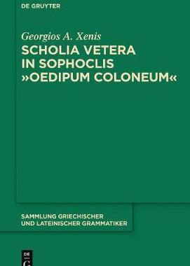 [预订]Scholia vetera in Sophoclis Oedipum Coloneum 9783110447330