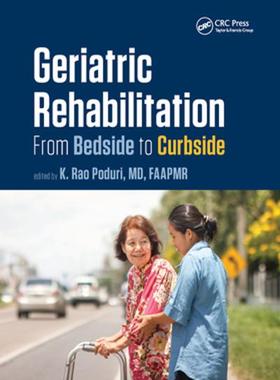 [预订]Geriatric Rehabilitation: From Bedside to Curbside 9780367868802