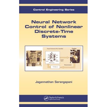 预订 Neural Network Control of Nonlinear Discrete-Time Systems 非线性离散时间系统的神经网络控制 9780824726775