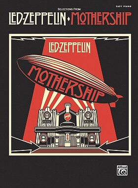 【预售】Led Zeppelin -- Selections from Mothership: Easy Piano