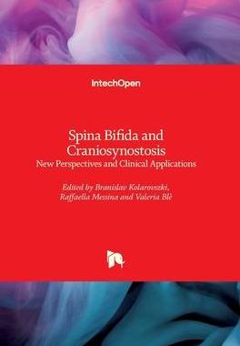 [预订]Spina Bifida and Craniosynostosis - New Perspectives and Clinical Applications 9781839629501