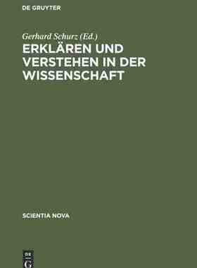 【预订】Erklären und Verstehen in der Wissenschaft 9783486539127