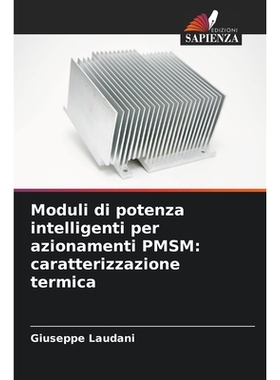 预订 Moduli di potenza intelligenti per azionamenti PMSM: caratterizzazione termica: DE: 9786209276651