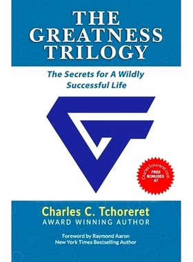 预订 The Greatness Trilogy: The Secrets For A Wildly Successful Life: 9781772772548