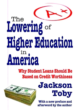 预订 The Lowering of Higher Education in America 美国高等教育的衰落: 9781138536654