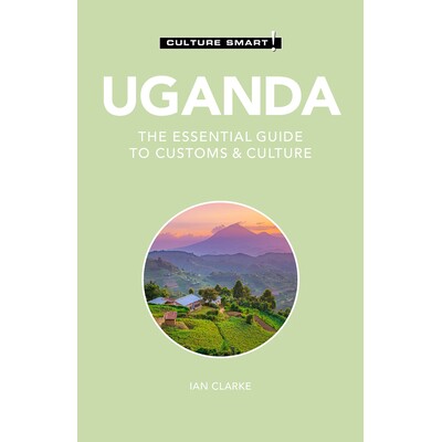 预订 Uganda - Culture Smart!: The Essential Guide to Customs & Culture: 9781787028562
