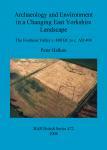 East 预订 9781407303642 Environment and Landscape Yorkshire Changing Archaeology