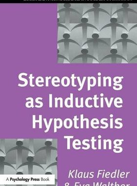 【预订】Stereotyping as Inductive Hypothesis Testing