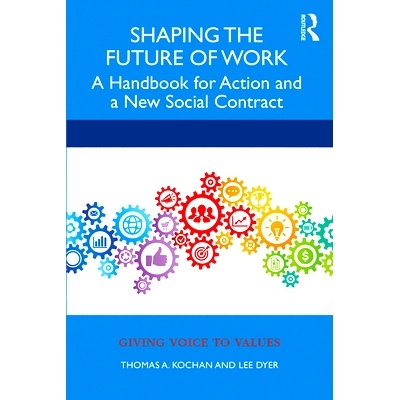 预订 Shaping the Future of Work: A Handbook for Action and a New Social Contract 塑造工作的未来：行动手册和新的社会契约:
