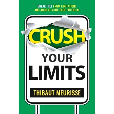 预订 Crush Your Limits: Break Free From Limitations and Achieve Your True Potential: 9781731121400