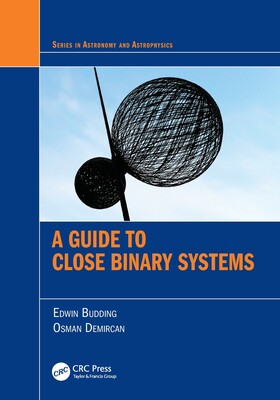 预订 A Guide to Close Binary Systems