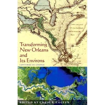 预订 Transforming New Orleans and Its Environs: Centuries Of Change: 9780822957409