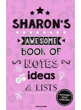 预订 Sharon’s Awesome Book Of Notes, Lists & Ideas: Featuring brain exercises!: 9781507693032