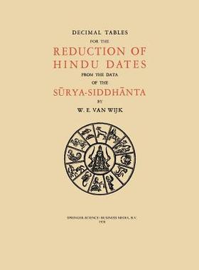 预订 Decimal Tables for the Reduction of Hindu Dates from the Data of the S?rya-Siddh?nta