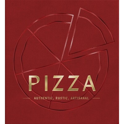 预订 Pizza: Authentic, Rustic, Artisanal: 9781400348435