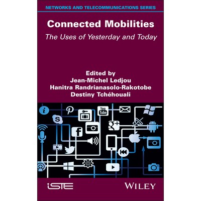 预订 Connected Mobilities The Uses of Yesterday and Today 互联移动：往昔与当下的应用 9781836690764