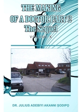 预订 The Making of a Doctor Part 2: The Sequel: 9781982285944