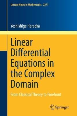 【预订】Linear Differential Equations in the Complex Domain