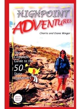 预订 Highpoint Adventures: The Complete Guide to the 50 State Highpoints: 9781463692018