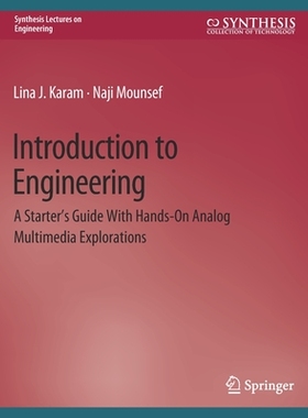 预订 Introduction to Engineering: A Starter’s Guide with Hands-On Analog Multimedia Explorations