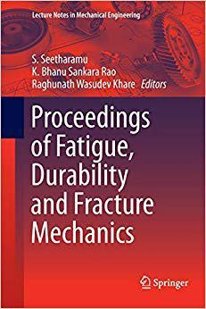 【预售】Proceedings of Fatigue, Durability and Fracture Mechanics
