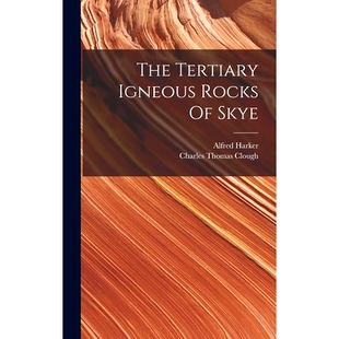 预订 The Tertiary Igneous Rocks Of Skye: 9781016436922