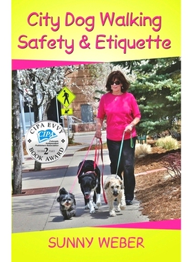 预订 City Dog Walking Safety & Etiquette: 9780996661256