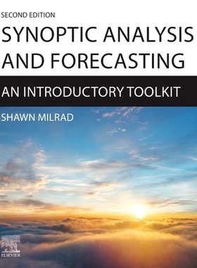 预订 Synoptic Analysis and Forecasting: An Introductory Toolkit 天气分析与预报：入门工具包: 9780443335464