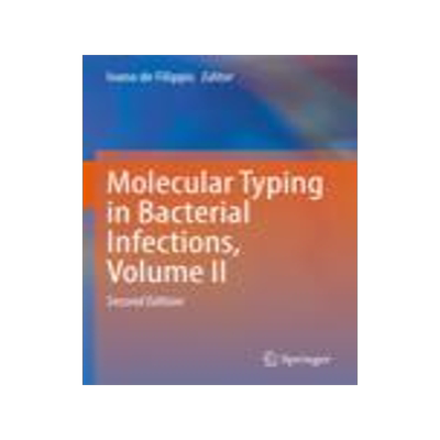 [预订]Molecular Typing in Bacterial Infections, Volume II