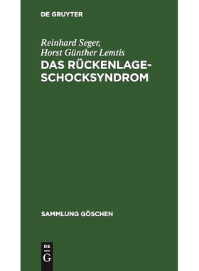 预订 Das Rückenlage-Schocksyndrom: (Supine Hypotensive Syndrome): 9783110045345