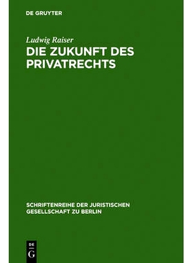 预订 Die Zukunft des Privatrechts: Vortrag gehalten vor der Juristischen Gesellschaft am 21. April 1971 私法的未来：法律