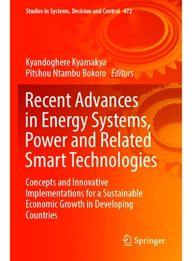 预订 Recent Advances in Energy Systems, Power and Related Smart Technologies: Concepts and Innovative Implementations fo