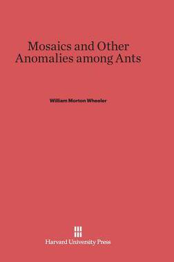 [预订]Mosaics and other Anomalies among Ants 9780674432079