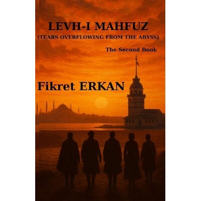 预订 Levh-I Mahfuz (Tears Overflowing from the Abyss) 9798278053316