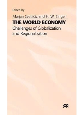 预订 The World Economy: Challenges of Globalization and Regionalization: 9780333628911