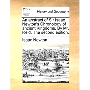 9781170180181 Mr. Kingdoms. Edition. Second Chronology the Abstract Ancient Newton’s Isaac Reid. Sir 预订