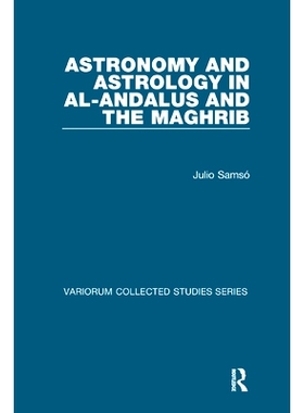 预订 Astronomy and Astrology in al-Andalus and the Maghrib: 9781138375161